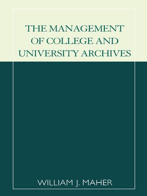 cover image of The Management of College and University Archives